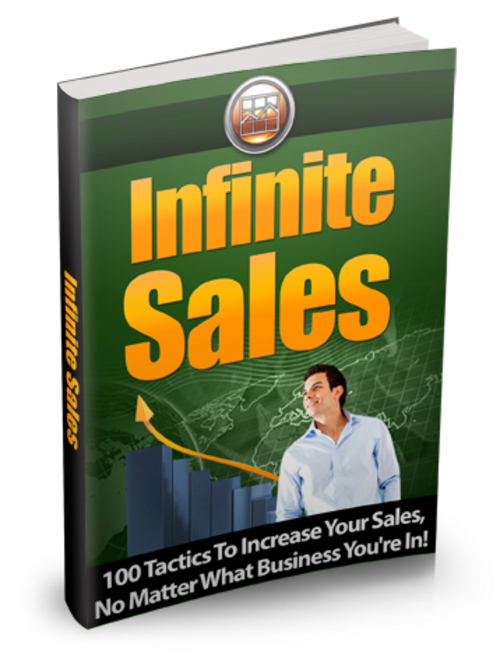 Product picture Infinite Sales - 100 Tactics To Increase Your Sales 