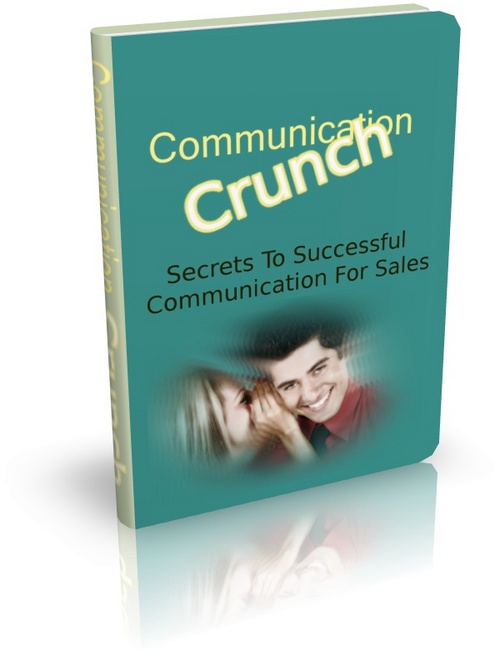 Product picture Communication Crunch - Secret To Communication For Sales